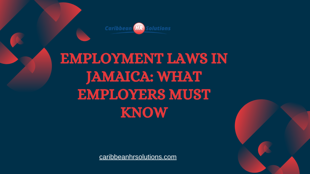 Employment Laws in Jamaica