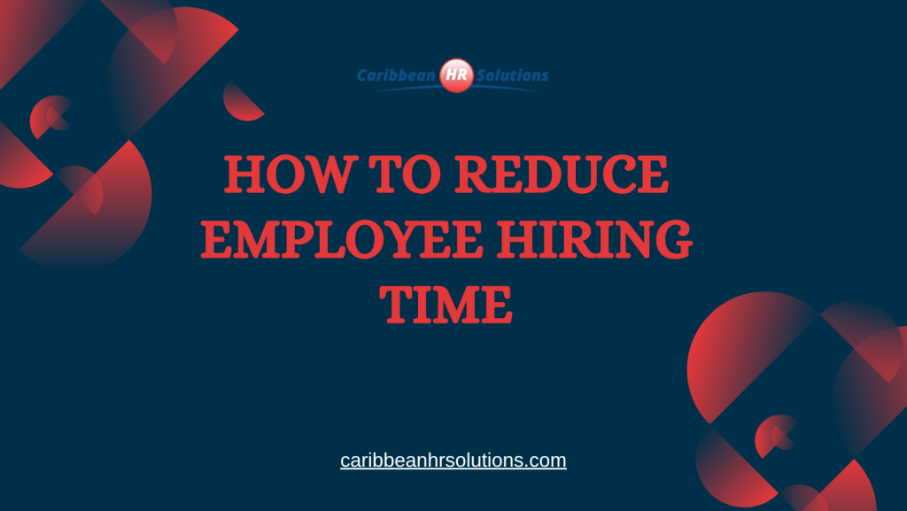 How to Reduce Employee Hiring Time