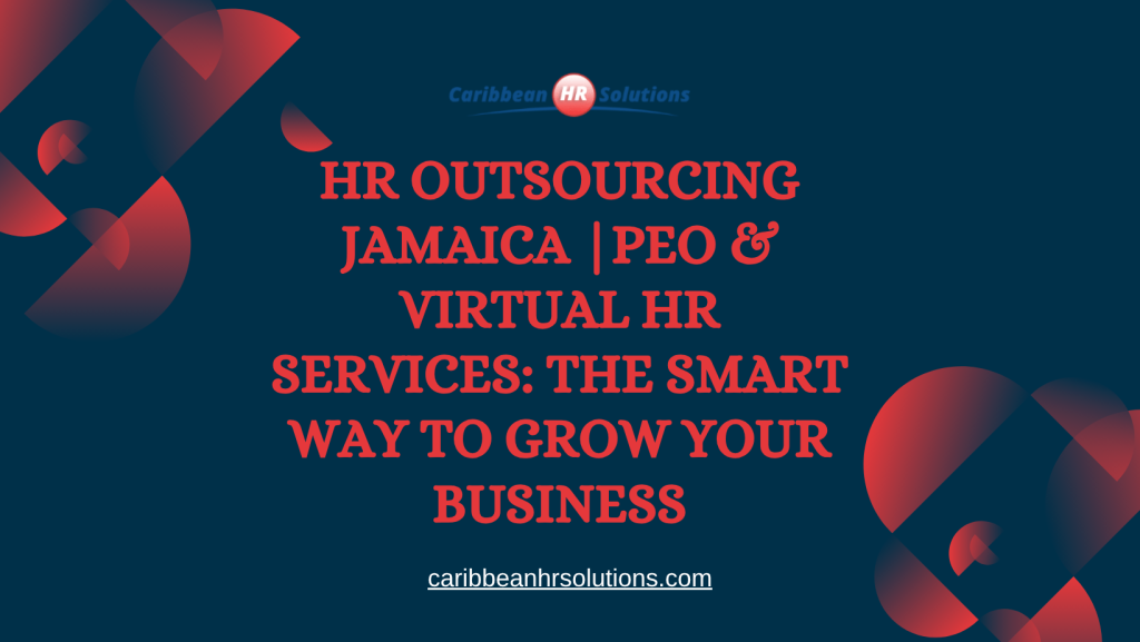 HR Outsourcing Jamaica | PEO & Virtual HR Services